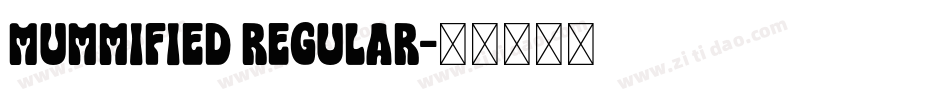 Mummified Regular字体转换